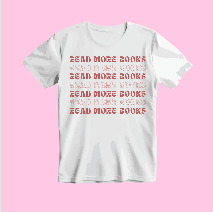 READ MORE BOOKS T-Shirt